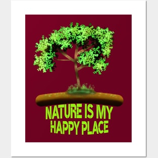 Nature Is My Happy Place Posters and Art